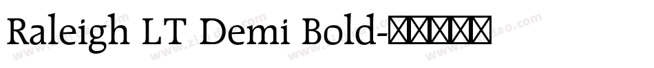 Raleigh LT Demi Bold字体转换